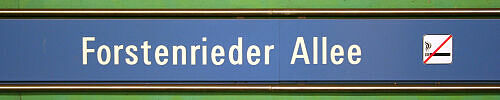 Stationsschild U-Bahnhof Forstenrieder Allee Stationsschild U-Bahnhof Forstenrieder Allee