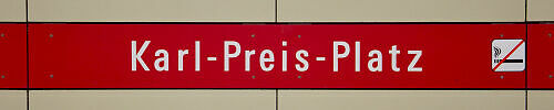 Stationsschild U-Bahnhof Karl-Preis-Platz Stationsschild U-Bahnhof Karl-Preis-Platz