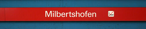 Stationsschild U-Bahnhof Milbertshofen Stationsschild U-Bahnhof Milbertshofen
