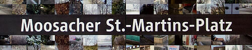 Stationsschild U-Bahnhof Moosacher St.-Martins-Platz Stationsschild U-Bahnhof Moosacher St.-Martins-Platz